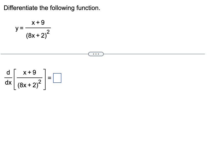 Differentiate the following function. y = x + 9 (