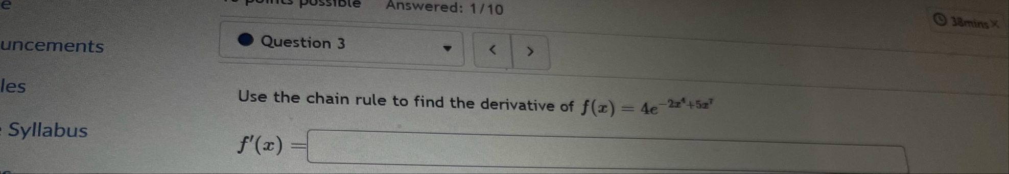 Answered: 1 / 1 0 3 8 mins x uncements Question 3