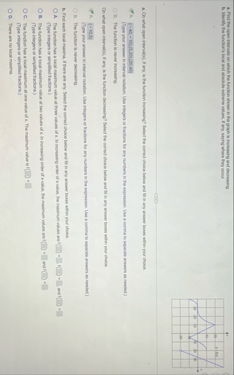 a . Find the open intervals on which the function