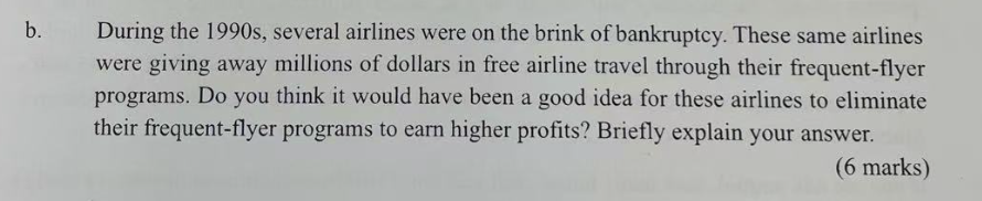 b . During the 1 9 9 0 s , several airlines were
