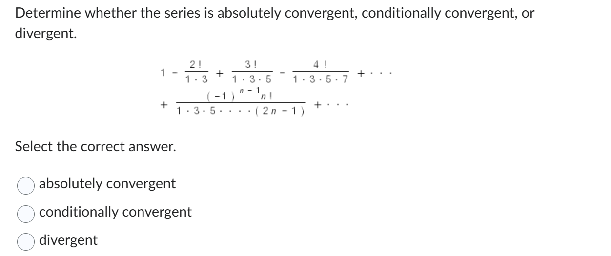 Determine whether the series i s a b s o l u t e