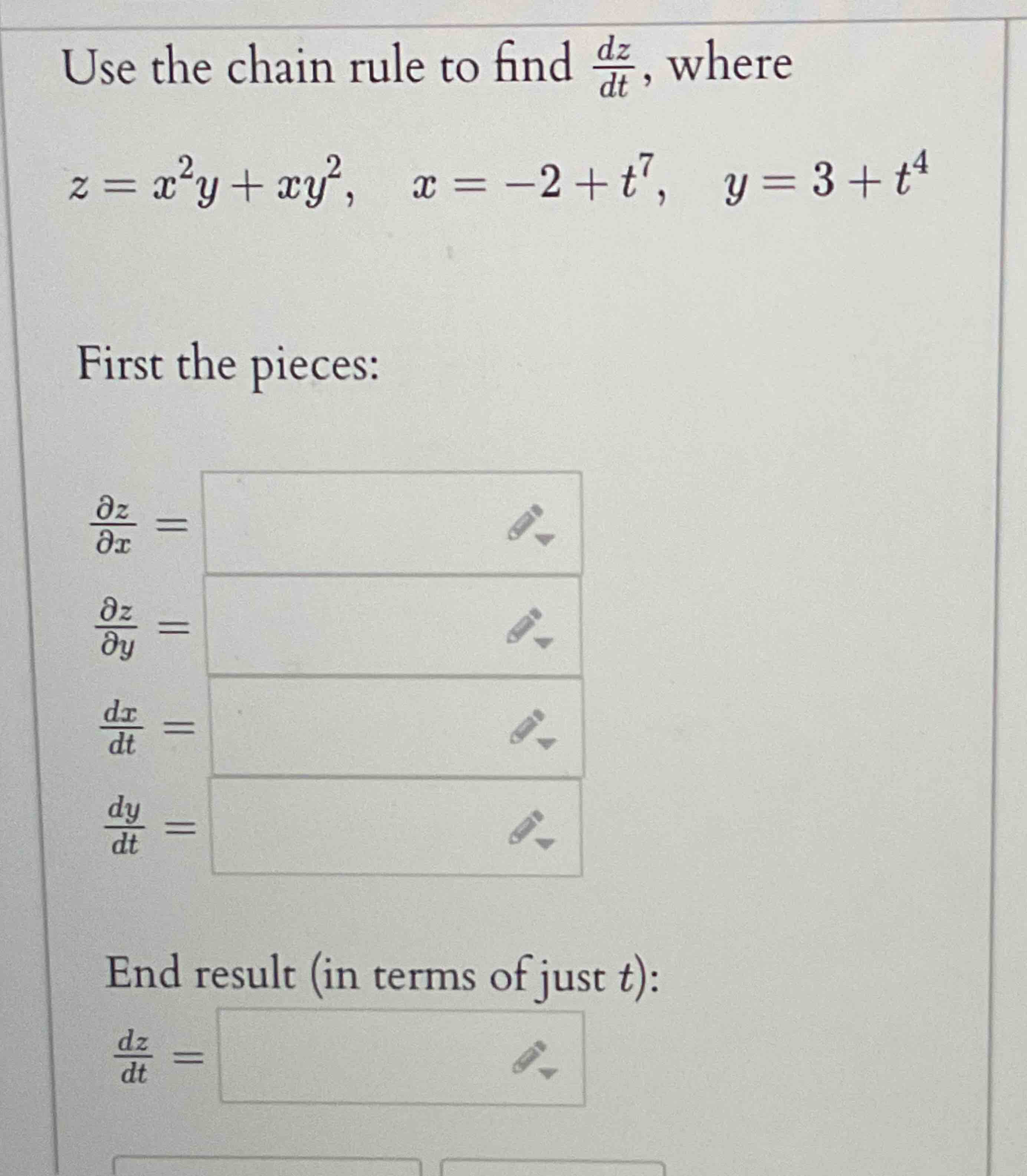 Use the chain rule t o find d z d t , where z = x