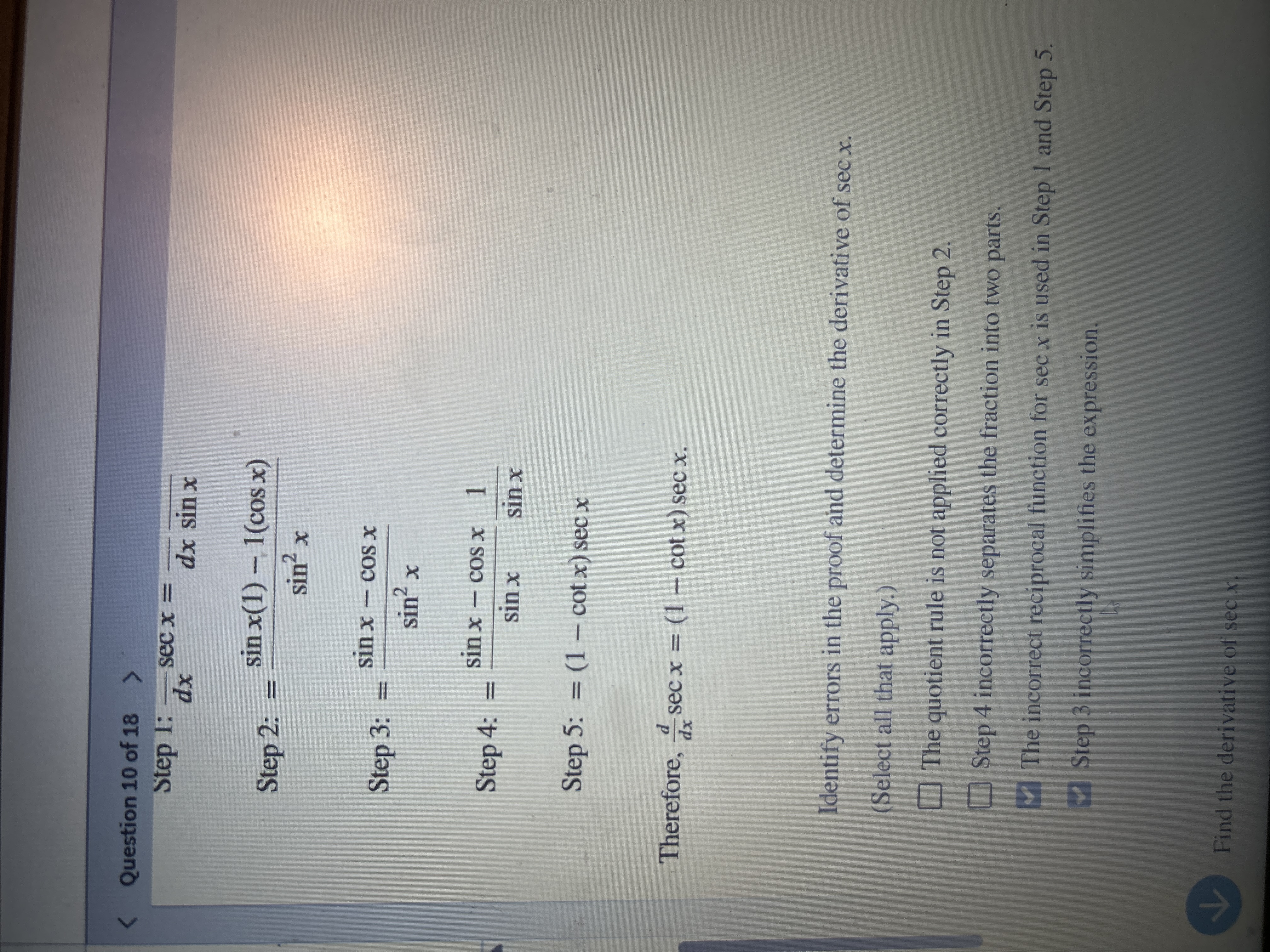 Question 1 0 o f 1 8 Step 1 : ? d x s e c x ? b =
