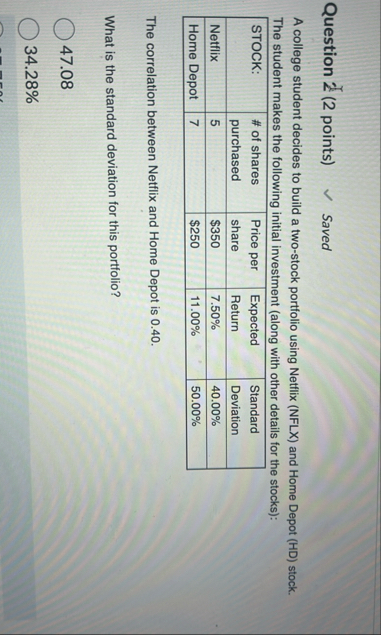 Question 2 ( 2 points ) Saved A college student