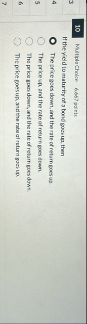 1 0 Multiple Choice 6 . 6 6 7 points 3 If the