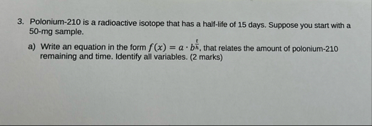 Polonium - 2 1 0 is a radioactive isotope that