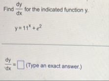 Find d y d x for the indicated function y . y = 1