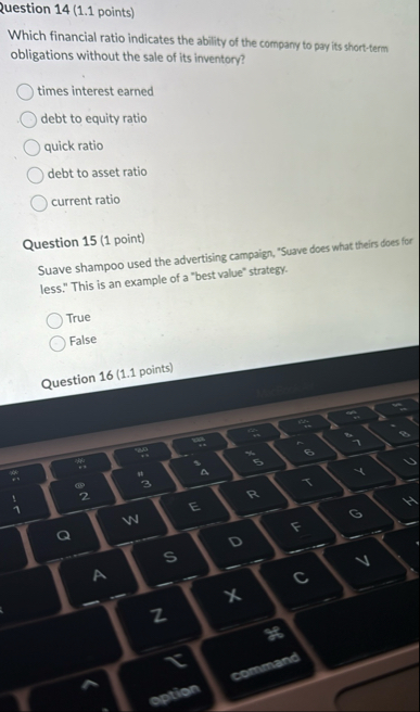 Question 1 4 ( 1 . 1 points ) Which financial