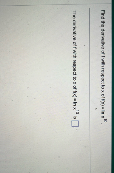 Find the derivative of f with respect to x of f (