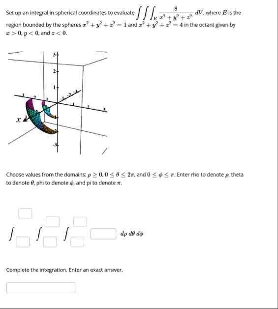 Set up an integral in spherical coordinates to