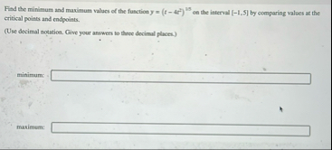 Find the minimum and maximum values of the