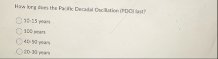 How long does the Pacific Decadal Oscillation (