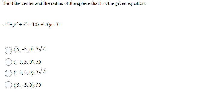Find the center and the radius o f the sphere