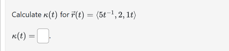 Calculate ( t ) for vec ( r ) ( t ) = ( : 5 t - 1
