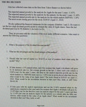 THE BIG DECISION John has collected some data on