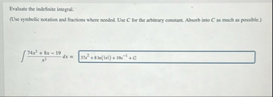 Evaluate the indefinite integral. ( Whe symbolic