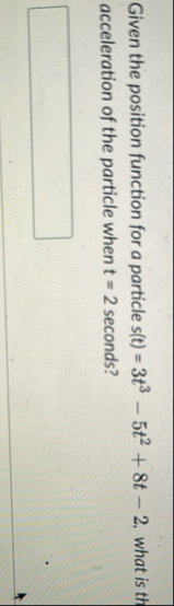 Given the position function for a particle s ( t