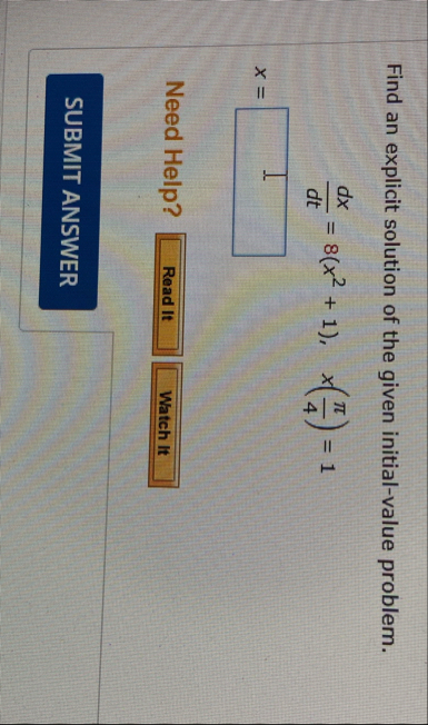 Find an explicit solution of the given initial -