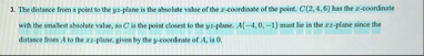 The distance from a point to the y z - plane is