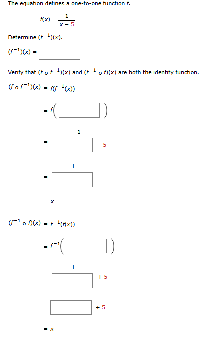 The equation defines a one - t o - one function f