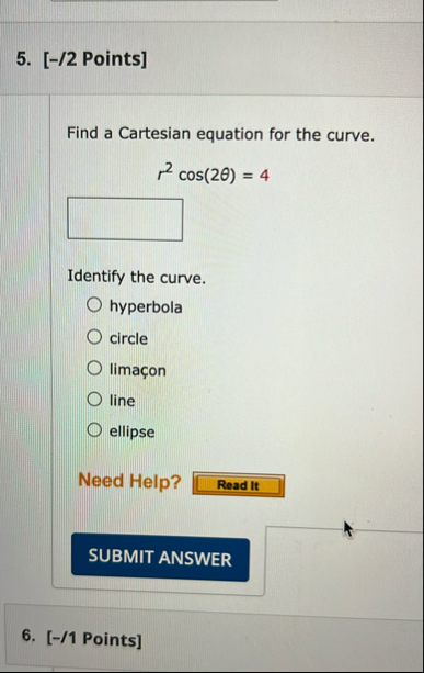 [ - / 2 Points ] Find a Cartesian equation for