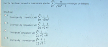 Use the direct comparison lest to determine