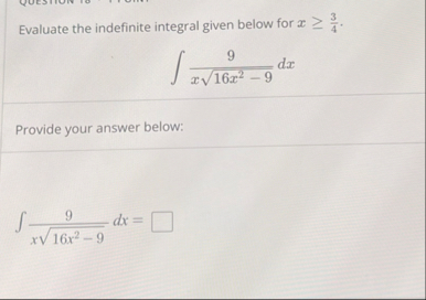 Evaluate the indefinite integral given below for