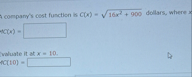 company's cost function is C ( x ) = 1 6 x 2 9 0
