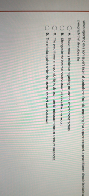 When reporting on a nonissuer's internal control