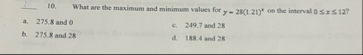 q , 1 0 . What are the maximum and minimum values