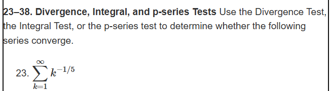 2 3 - 3 8 . Divergence, Integral, and p - series