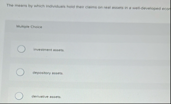 The means by which individuals hold their claims
