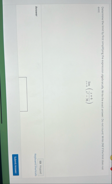 Determine the limit by first simplifying the