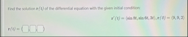 Find the solution r ( t ) of the differential