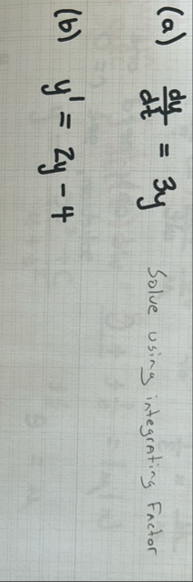 ( a ) d y d t = 3 y , Solve using integrating