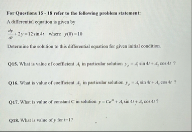 For Questions 1 5 - 1 8 refer to the following