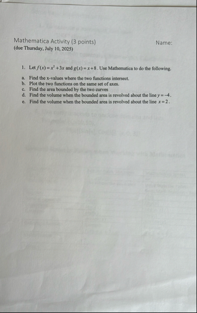 Mathematica Activity ( 3 points ) Name: ( due