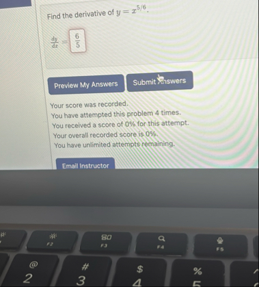 Find the derivative of y = x 5 6 . d y d x = 6 5