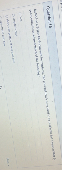 Question 1 5 Jaylah has a 5 - year bank loan with