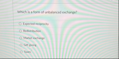 Which is a form of unbalanced exchange? Expected