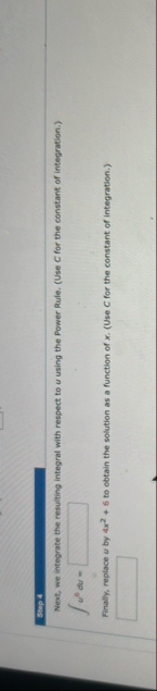 stop 4 Next, we integrate the resulting integral
