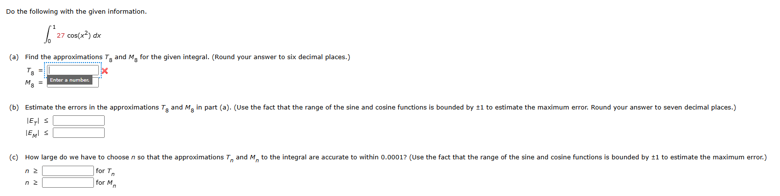 D o the following with the given information. 0 1