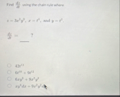Find d z d t using the chain rule where z = 3 x 2