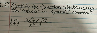 2 . 2 ) Simplify the function algebraically the