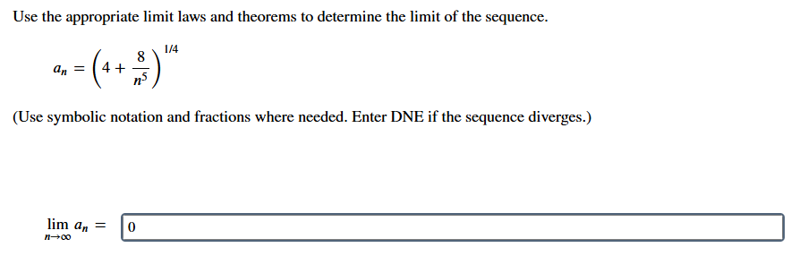 Use the appropriate l i m i t laws and theorems t