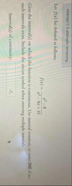 Attempt 1 : 3 attempts remaining. Let f ( x ) be