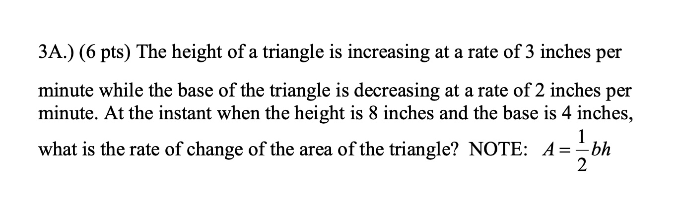 3 A . ) ( 6 pts ) The height of a triangle is