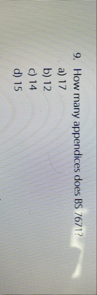 How many appendices does BS 7 6 7 1 ? a ) 1 7 b )