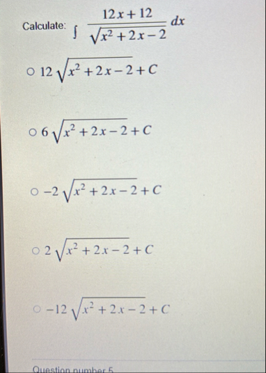 Calculate: 1 2 x 1 2 x 2 2 x - 2 2 d x 1 2 x 2 2