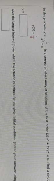 In this problem, y = 1 x 2 c is a one - parameter